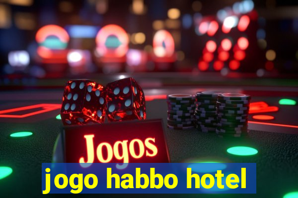 jogo habbo hotel